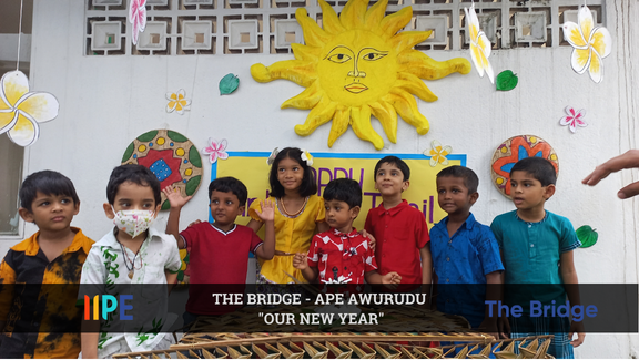 The Bridge - Ape Awurudu "Our New Year"